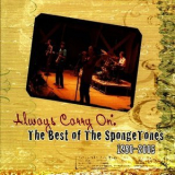 The Spongetones - Always Carry On: The Best If the Spongetones 1980-2005 '2006