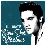 Elvis Presley - All I Want Is Elvis For Christmas '2019