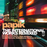 Papik - The International Works Remixed '2017
