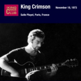King Crimson - 1973-11-19 Paris, FR '2019