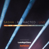 Sasha - Refracted: Live '2017