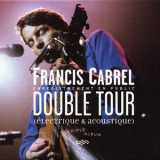 Francis Cabrel - Double Tour '2000