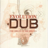 Joe Gibbs & King Tubby & Observer All Stars - Evolution Of Dub Volume 1 (The Origin Of The Species) '2007