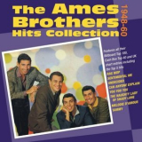 The Ames Brothers - The Ames Brothers Hits Collection 1948-60 '2016