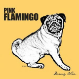 Danny Vera - Pink Flamingo '2009
