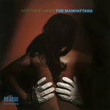 The Manhattans - With These Hands '1970