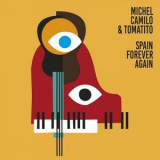 Michel Camilo - Spain Forever Again '2024