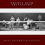 Hazy Osterwald Sextett - Golden Star Collection '2020