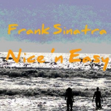 Frank Sinatra - Nice 'n Easy '2019