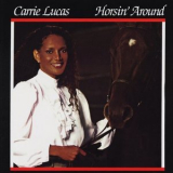 Carrie Lucas - Horsin' Around '1985