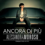 Alessandra Amoroso - Ancora di Più - Cinque Passi in Più '2012