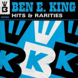 Ben E. King - Hits & Rarities '2021