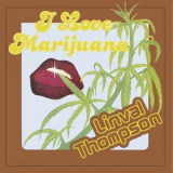 Linval Thompson - I Love Marijuana '1978