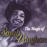 Sarah Vaughan - The Magic of Sarah Vaughan '1998