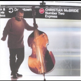 Christian McBride - Number Two Express '1996