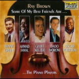 Ray Brown - Some Of My Friends Are...The Piano Players '1995