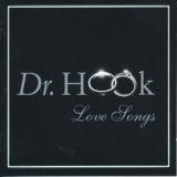 Dr. Hook - Love Songs '1999