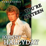 Johnny Hallyday - You're Sixteen '2020