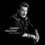 Johnny Hallyday - De l'amour '2015