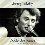 Johnny Hallyday - L'idole des jeunes (All Tracks Remastered) '2019
