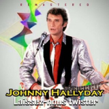 Johnny Hallyday - Laissez-nous twister '2020