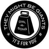 They Might Be Giants - Dial-A-Song Direct '2015