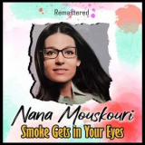 Nana Mouskouri - Smoke Gets in Your Eyes '2021