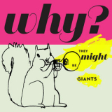They Might Be Giants - Why? '2015