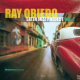 Ray Obiedo - Latin Jazz Project, Vol. 2 '2021