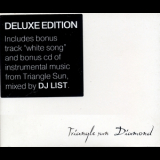 Triangle Sun - Diamond (CD1) '2008