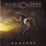 Triosphere - Onwards (japanese Retail) '2006