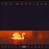 Van Morrison - Avalon Sunset (Bonus Tracks Edition) '1989