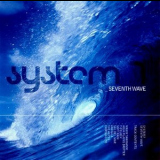 System 7 - Seventh Wave '2001