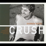 Darren Hayes - Crush (1980 Me) '2002