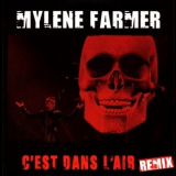Mylene Farmer - C'est Dans L'air (Remix) '2009