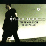 Kai Tracid - Tiefenrausch (CD, Maxi-Single, CD1) (Germany, Dance Division, DAD6695562) '2000