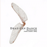 Dead Can Dance - Selections From North America CD2 [Live] '2005