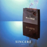 Mj Cole - Sincere '2000
