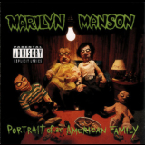 Marilyn Manson - Portrait Of An American Family '1994