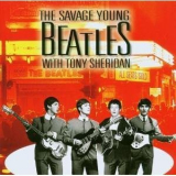 The Beatles - The Savage Young Beatles '2005