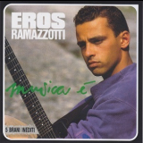 Eros Ramazzotti - Musica È '1988