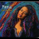 Maysa - Feel The Fire '2007