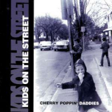 Cherry Poppin' Daddies - Kids On The Street '1996