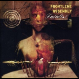 Front Line Assembly - Fatalist '1999