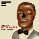 Terranova - Hotel Amour: Nightporter '2012