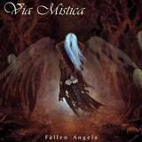 Via Mistica - Fallen Angels '2004
