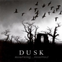 Dusk - Mourning...resurrect '2002