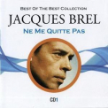 Jacques Brel - Ne Me Quitte Pas '2010