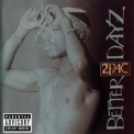 2 Pac - Better Dayz (disc 1) '2002