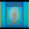 Jonathan Goldman - Vocal Toning The Chakras (2CD) '2005